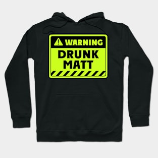 drunk Matt Hoodie